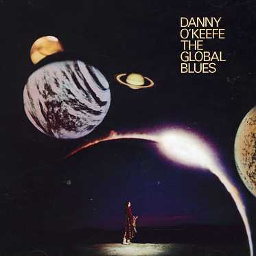 Danny O'Keefe – The Global Blues LP