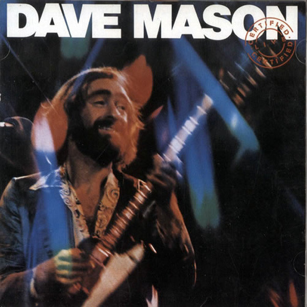 Dave Mason – Certified Live LP