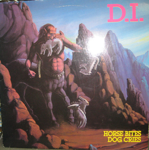 D.I. – Horse Bites, Dog Cries LP