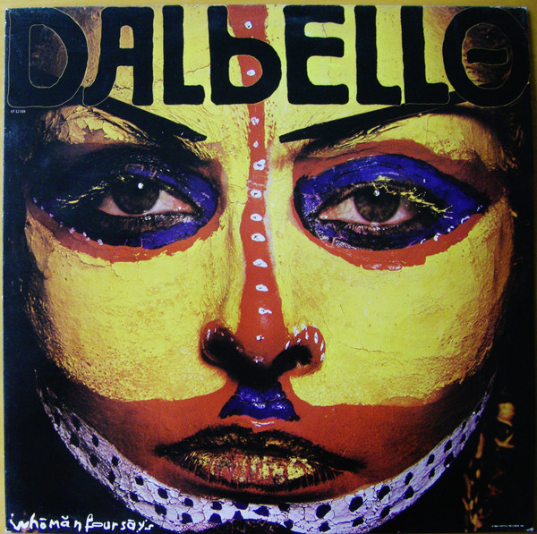 Dalbello – Whomanfoursays lp