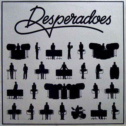 Desperadoes – Desperadoes LP