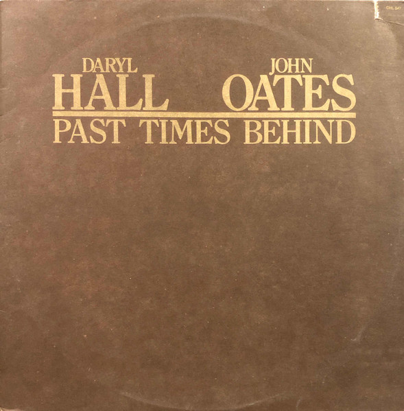 Daryl Hall & John Oates – Past Times Behind lp