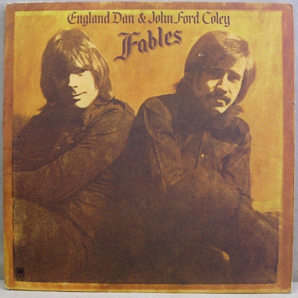 England Dan & John Ford Coley – Fables LP
