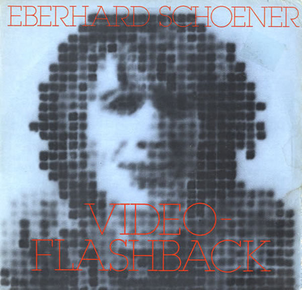 Eberhard Schoener – Video-Flashback LP