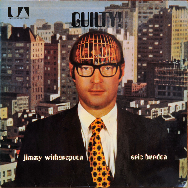 Eric Burdon & Jimmy Witherspoon – Guilty! LP