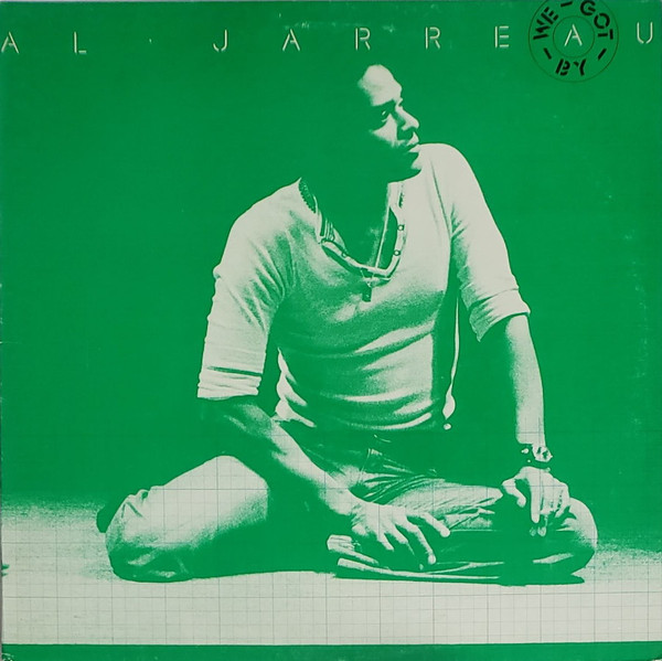 Al Jarreau – We Got By lp