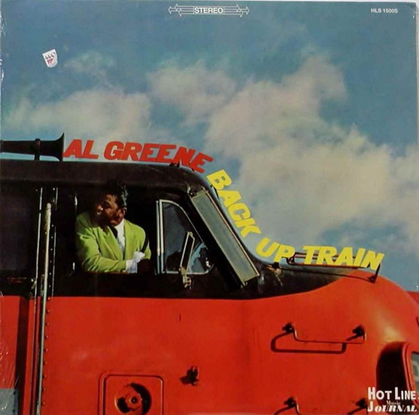 Al Greene – Back Up Train LP
