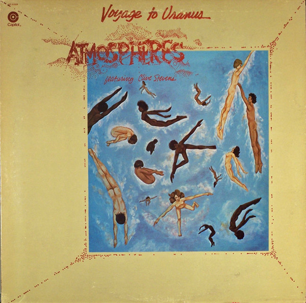 Atmospheres Featuring Clive Stevens – Voyage To Uranus LP