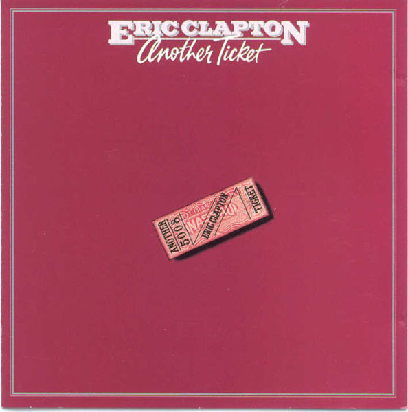 Eric Clapton – Another Ticket LP