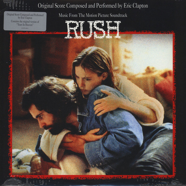 Eric Clapton – Music From The Motion Picture Soundtrack - Rush LP