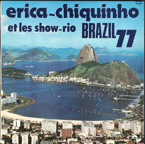 Erica - Chiquinho Et Les Show Rio – Brazil 77 LP