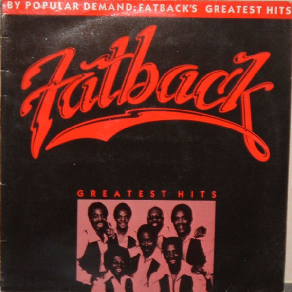 Fatback – Fatback's Greatest Hits LP