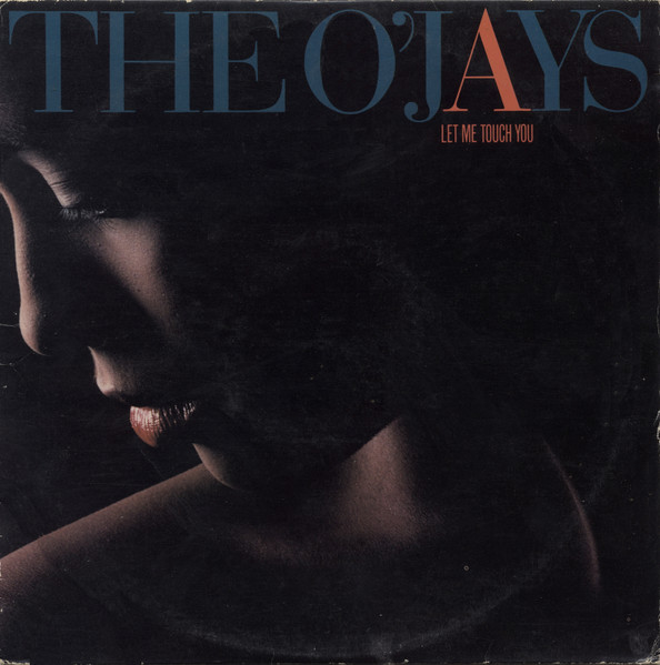 The O'Jays – Let Me Touch You LP