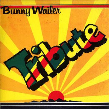 Bunny Wailer – Tribute LP