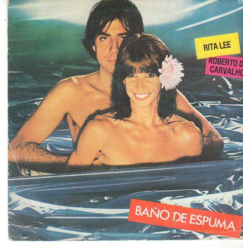 Rita Lee Y Roberto – Baño De Espuma LP