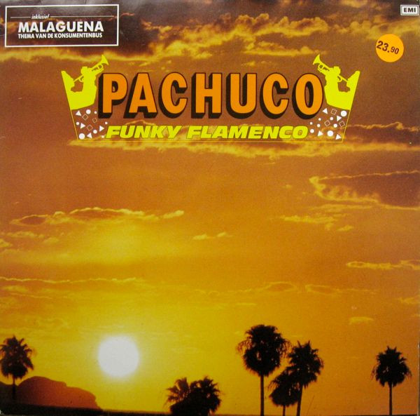 Pachuco – Funky Flamenco LP