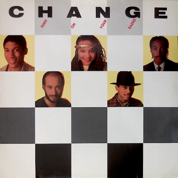 Change – Turn On Your Radio LP