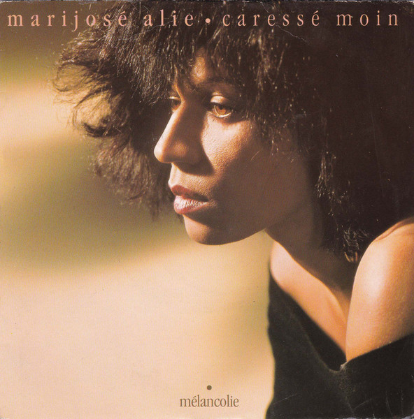 Marijosé Alie – Caressé Moin LP