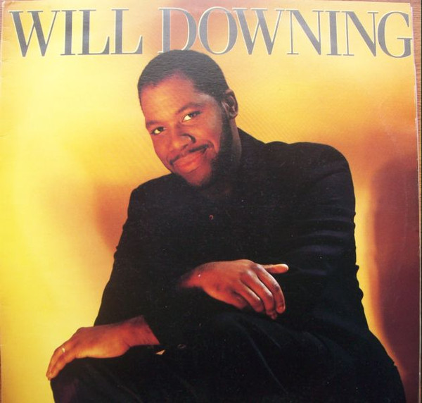 Will Downing – Will Downing LP