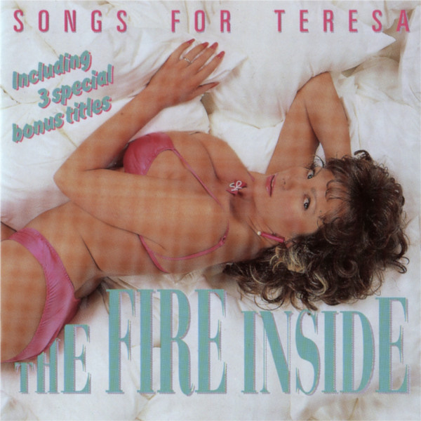 Songs For Teresa – The Fire Inside LP