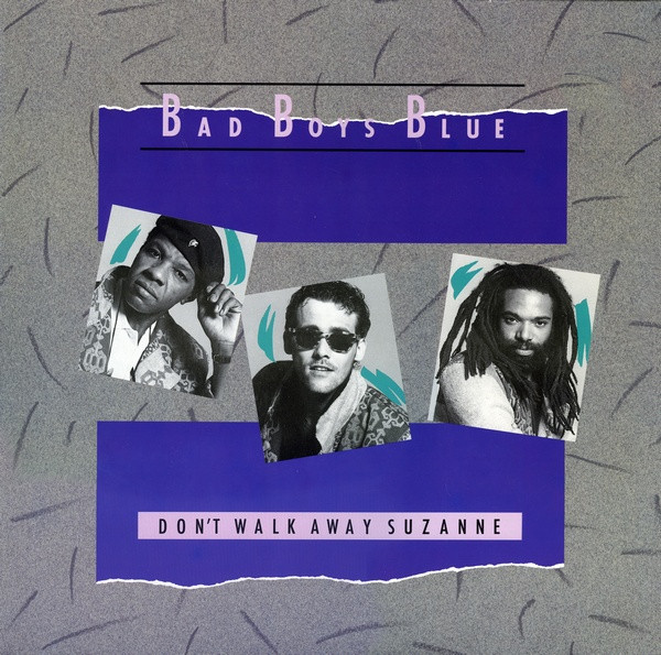 Bad Boys Blue – Don't Walk Away Suzanne LP