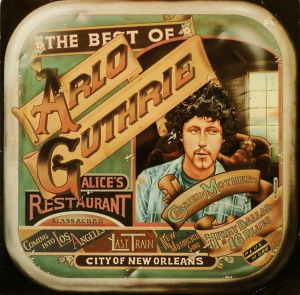 Arlo Guthrie – The Best Of Arlo Guthrie LP
