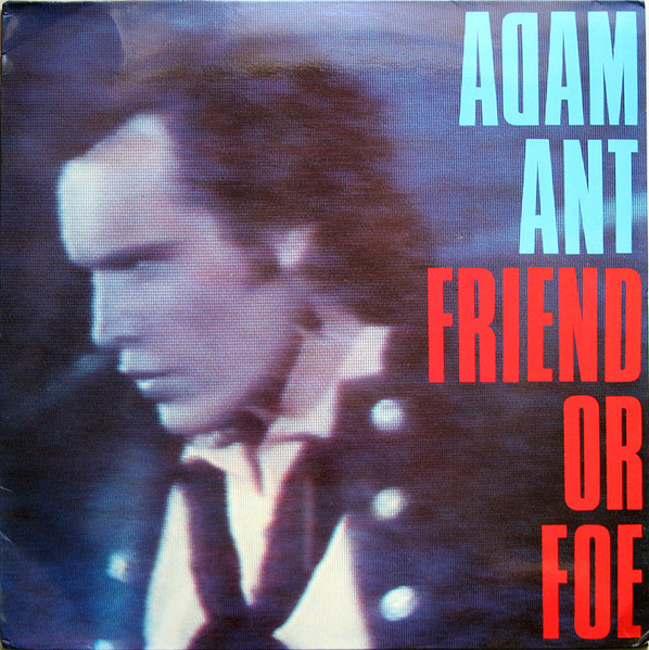 Adam Ant – Friend Or Foe LP
