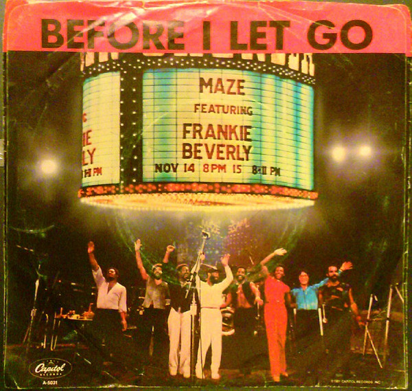 Maze Featuring Frankie Beverly – Before I Let Go LP