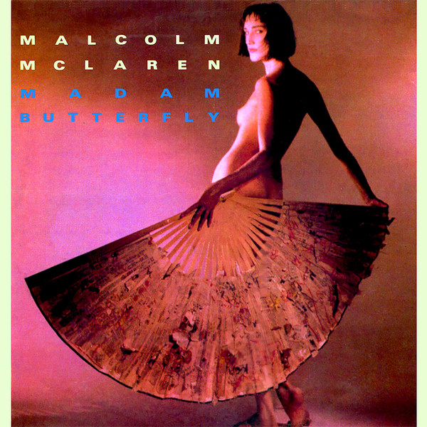 Malcolm McLaren – Madam Butterfly lp