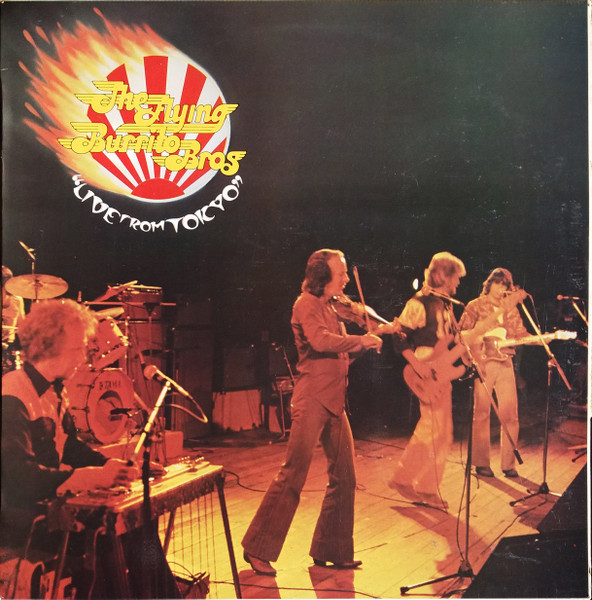 The Flying Burrito Bros – Live From Tokyo LP