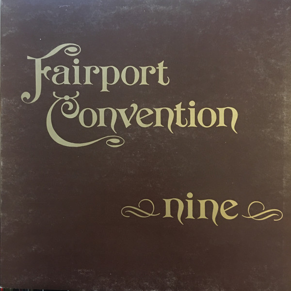 Fairport Convention – Nine LP