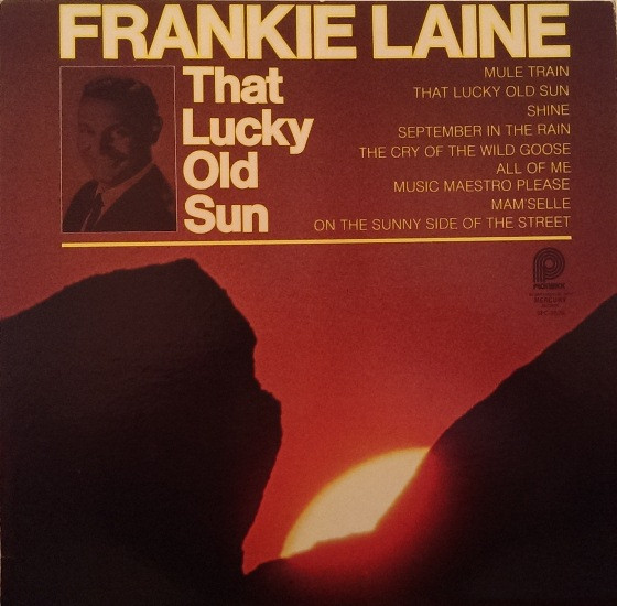 Frankie Laine – That Lucky Old Sun LP