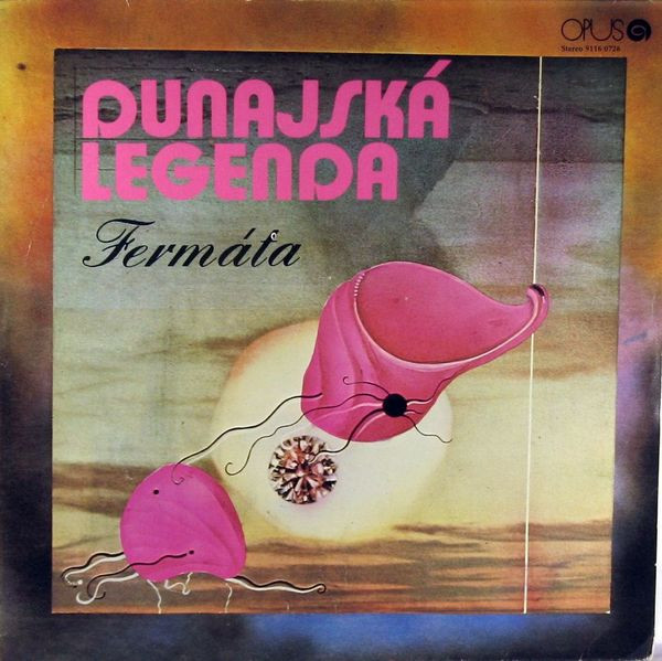 Fermáta – Dunajská Legenda LP