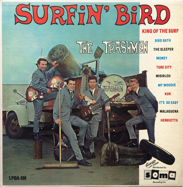 The Trashmen – Surfin' Bird LP 33 rpm
