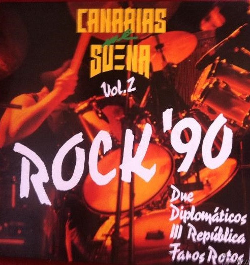 Canarias Me Suena – Canarias Me Suena Vol. 2 - Rock '90 ORIGINAL LP 33 RPM