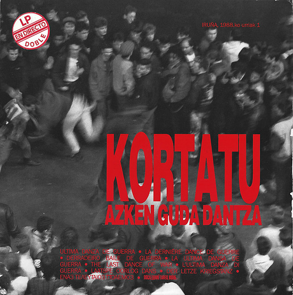 Kortatu – Azken Guda Dantza ORIGINAL LP 33 RPM 