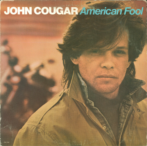 John Cougar – American Fool LP