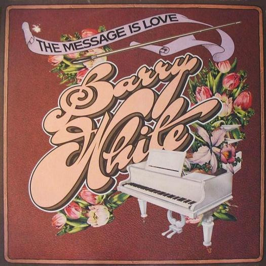 Barry White – The Message Is Love LP