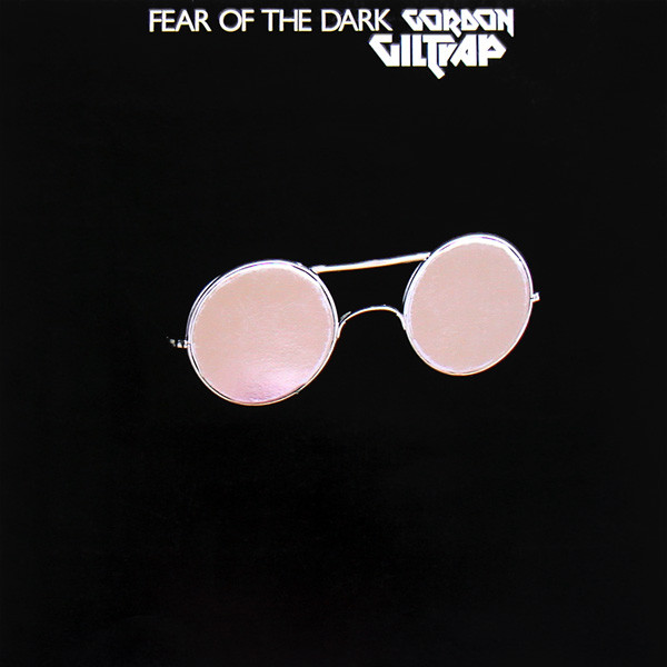 Gordon Giltrap – Fear Of The Dark LP