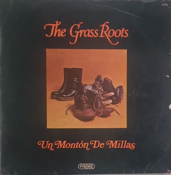 The Grass Roots – Un Montón De Millas LP