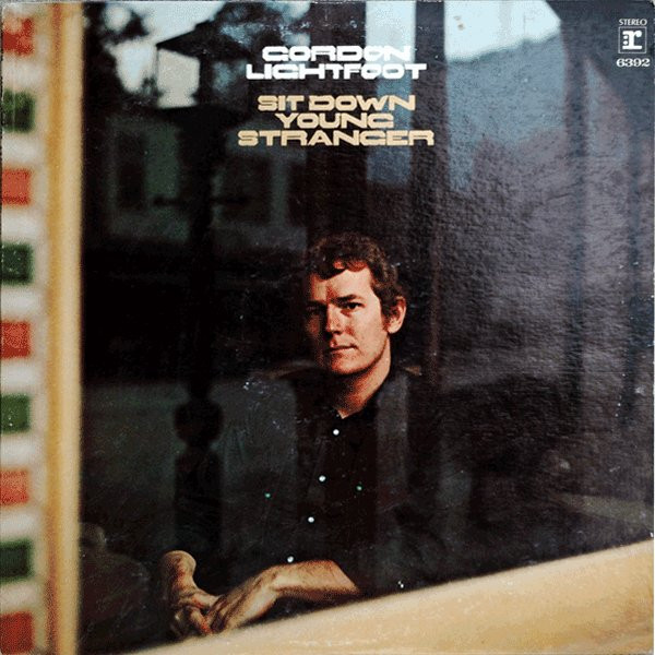 Gordon Lightfoot – Sit Down Young Stranger LP