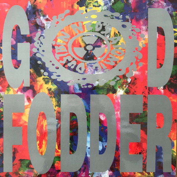 Ned's Atomic Dustbin – God Fodder LP