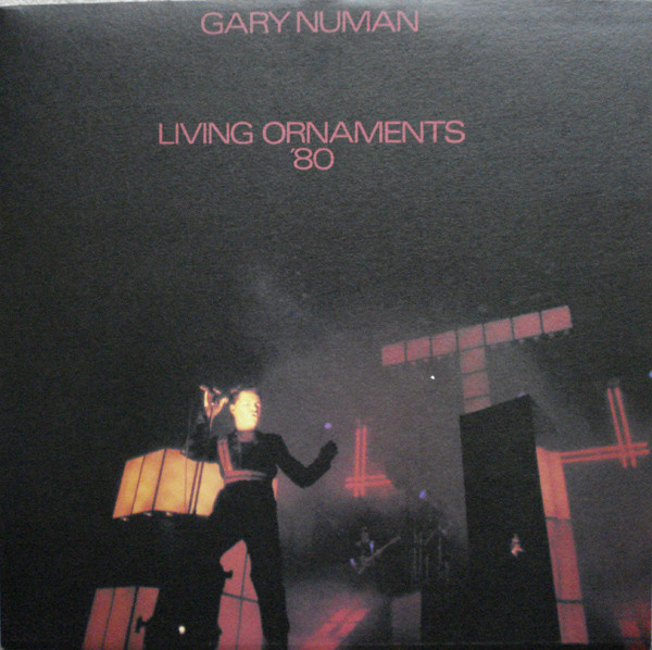 Gary Numan – Living Ornaments '80 LP