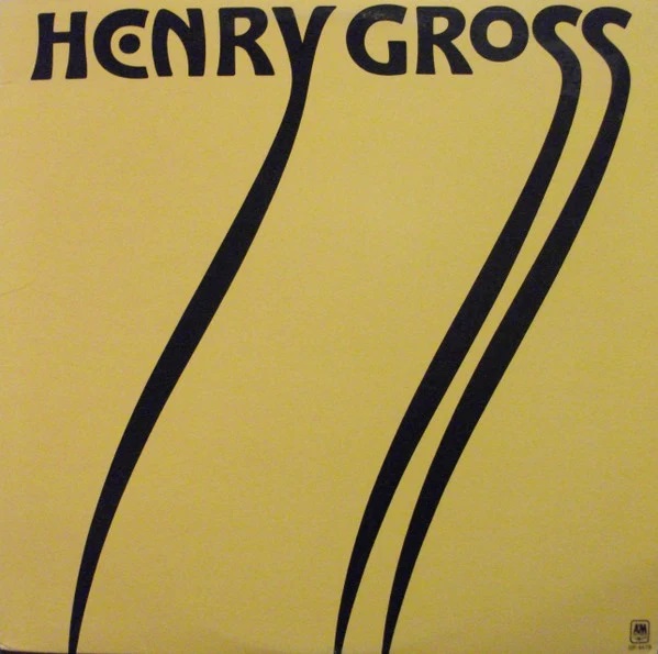 Henry Gross – Henry Gross LP