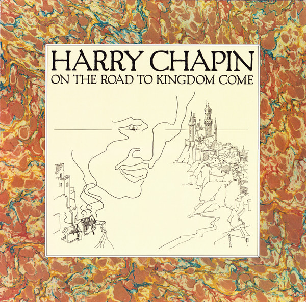 Harry Chapin – On The Road To Kingdom Come LP