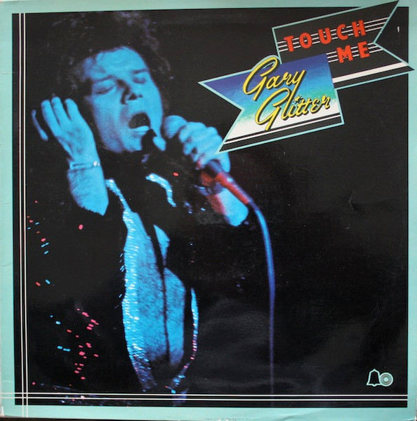 Gary Glitter – Touch Me LP