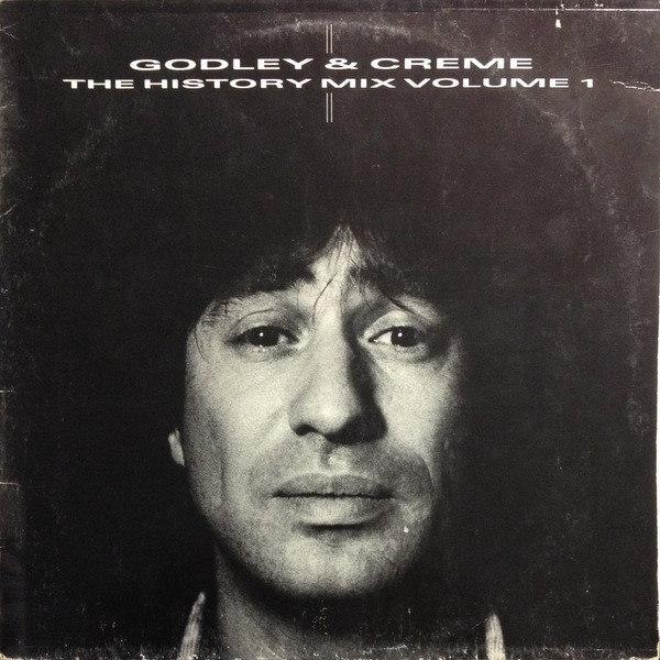 Godley & Creme – The History Mix Volume 1 LP