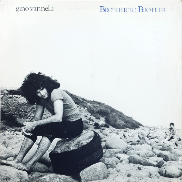 Gino Vannelli – Brother To Brother LP