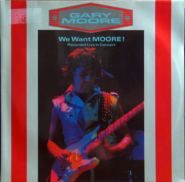Gary Moore – We Want Moore! LP