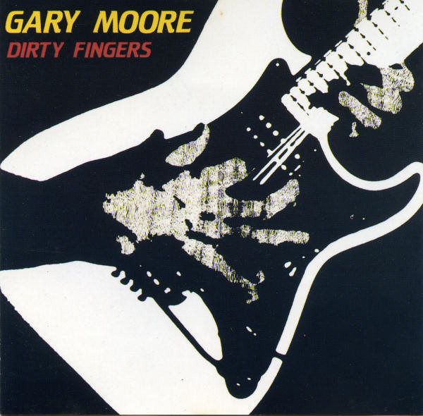 Gary Moore – Dirty Fingers LP